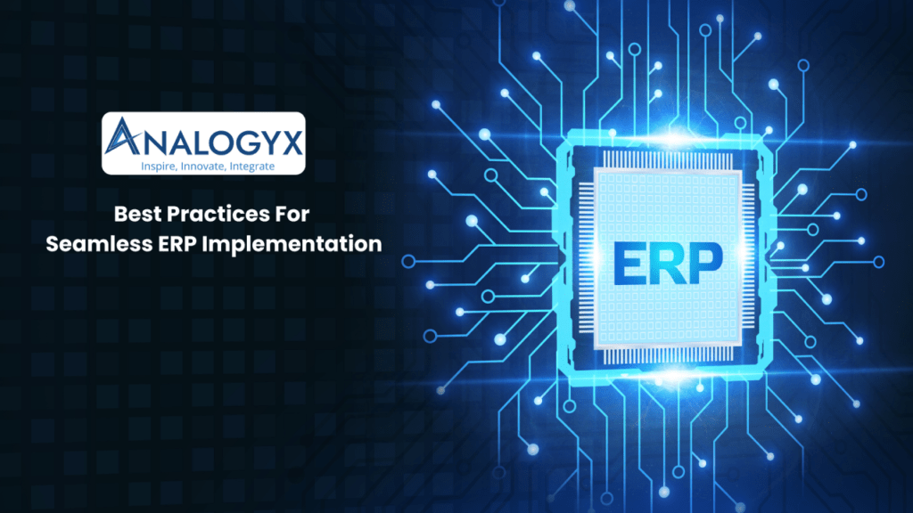 Best Practices for Seamless ERP Implementation