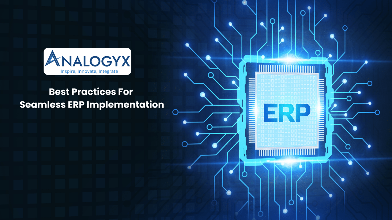 Best Practices For Seamless Erp Implementation Best Practices For Seamless Erp Implementation