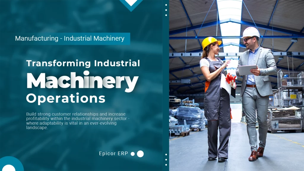 Advanced industrial machinery utilizing Epicor ERP for efficient production and supply chain optimization.